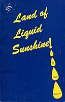 LAND OF LIQUID SUNSHINE! Prince Rupert B.C.. 0969090145 Book Cover
