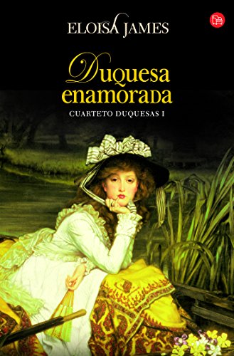 DUQUESA ENAMORADA FG (TRILOGÍA DUQUESAS I) [Spanish] 8466323988 Book Cover