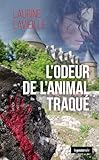 L'odeur de l'animal traqué (Les enquêtes de Marika Farkas)...