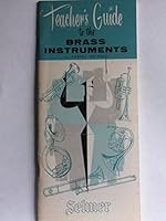 Teacher's guide to the brass instruments, B0007DTM18 Book Cover