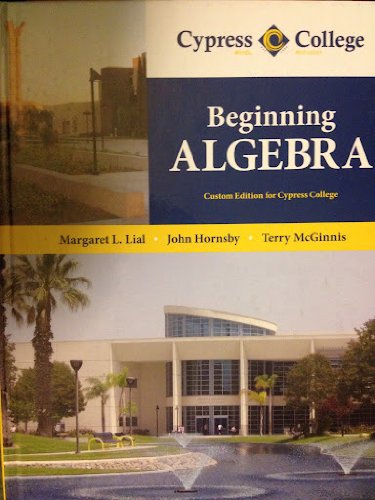 Beginning Algebra Custom Edition for Cypress Co... 1256302651 Book Cover