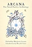 Arcana: The Tarot Poetry Anthology