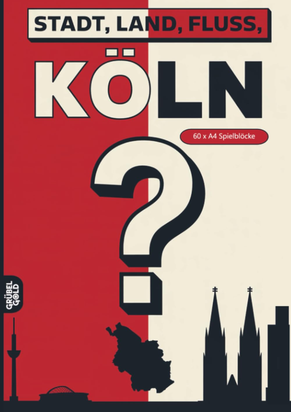Stadt, Land, Fluss, Köln: 60 Spielblöcke A4 - Geschenk für Kölnfans - Quiz | Spiel für Kölner