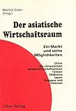  Der asiatische Wirtschaftsraum (Japan und der asiatische Wirtschaftsraum 3)