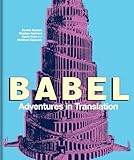Babel: Adventures in Translation