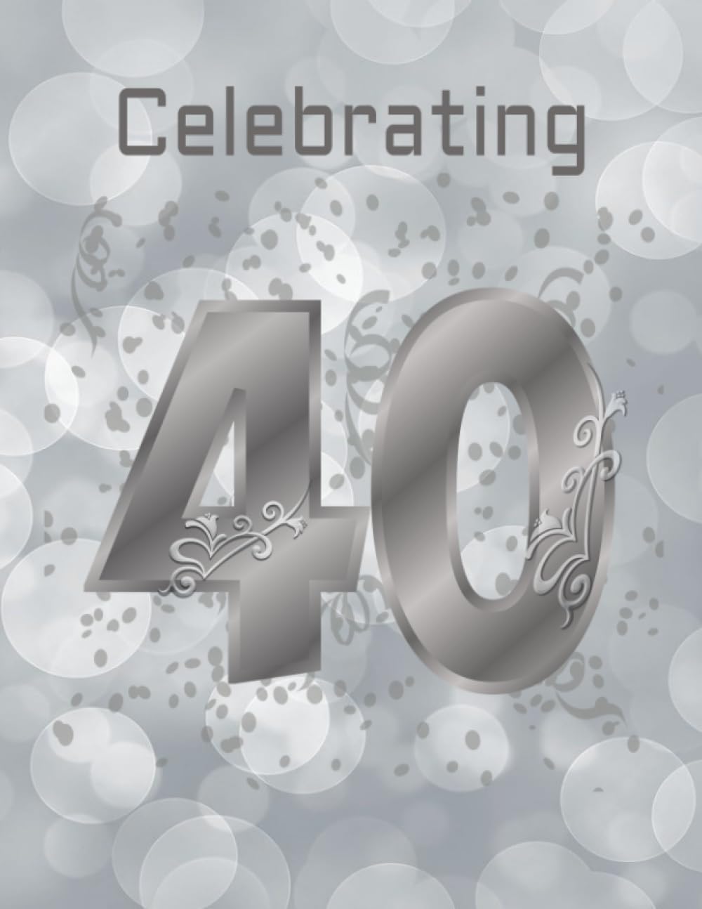 Celebrating 40 Years of Life