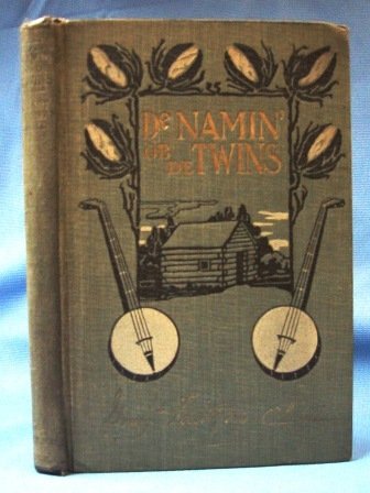 DE NAMIN' OB DE TWINS: And Other Sketches from ... B000MYERN0 Book Cover