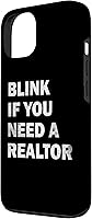 Vista 2 de iPhone 13 Blink If You Need A Realtor Real Estate Agent Dad Men Women Case