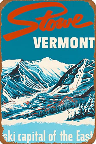 Muroanmi Rustic Look Wall Plaque Stowe Vermont ski Capital of the East United States Vintage Travel Art Print Retro Vintage Metal Signs Posters for Garage Man Cave Bathroom Kitchen 8X12 Inch