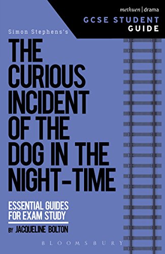 Télécharger The Curious Incident of the Dog in the Night-Time GCSE Student Guide (GCSE Student Guides) (English Francais PDF