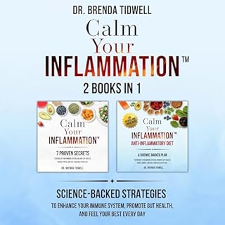 Calm Your Inflammation: 2 Books in 1 Audiolibro Por Dr. Brenda Tidwell arte de portada