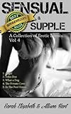 Sensual & Supple: A Collection of Erotic Events - Volume 4