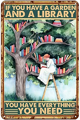 Targhe in metallo per camera da letto, targa in metallo anticato con scritta in inglese "If You Have A Garden and A Library You have", decorazione vintage per garage, casa, giardino, bar, cucina, 15,2