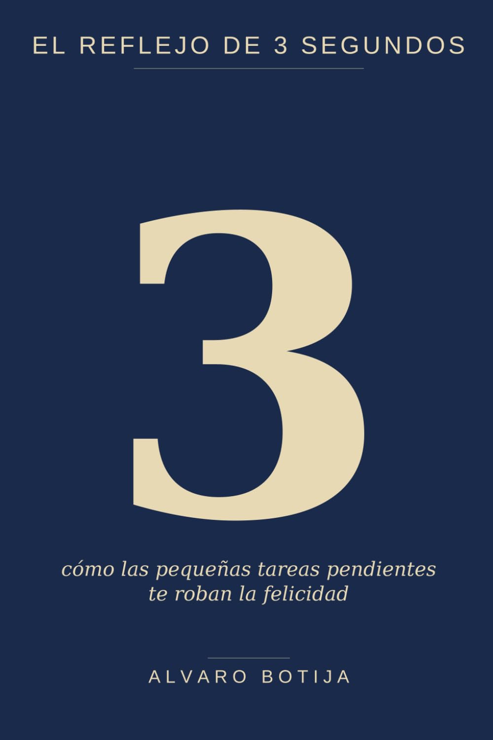 El reflejo de 3 segundos: Cómo las pequeñas tareas pendientes te roban la felicidad