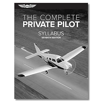 Tankobon Softcover ASA THE COMPLETE PRIVATE PILOT SYLLABUS - 7th Edition Book
