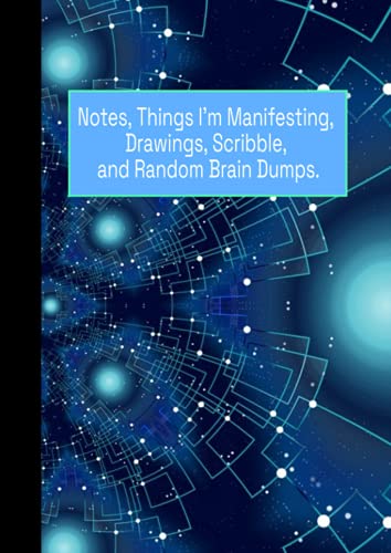 Notes, Things I'm Manifesting, Drawings, Scribble, and Random Brain Dumps: Graph Paper | Big Pad | Grid Notebook
