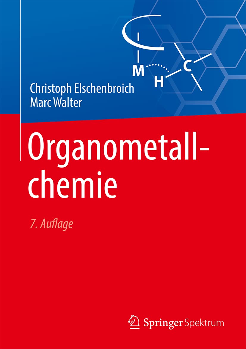 Organometallchemie (Studienbücher Chemie)