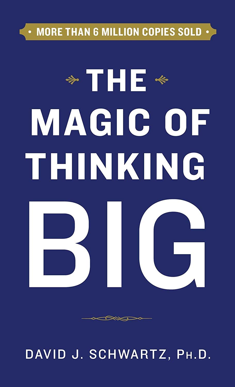 Simon & Schuster Magic of Thinking Big Mass Market Paperback – Big Book, 6 October 2015