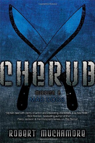 Robert MuchamoreMad Dogs