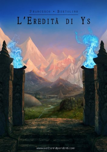 L'Eredità di Ys (La Compagnia del Viandante Vol. 4) L'Eredità di Ys (La Compagnia del Viandante Vol. 4)