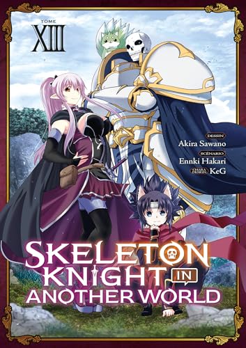 Skeleton Knight in Another World - Tome 13