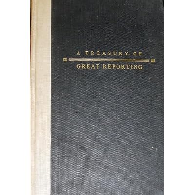 Treasury of Great Reporting