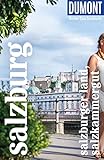 DuMont Reise-Taschenbuch Salzburg, Salzburger Land, Salzkammergut: Reiseführer plus Reisekarte. Mit individuellen Autorentipps und vielen Touren.