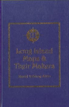 Hardcover Long Island Maps and Their Makers: Five Centuries of Cartographic History Book