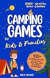 Photo Gallery camping games for kids & families: 100+ outdoor family-fun games, activities and campfire challenges (games ideas series book 1) (english edition) Photo Gallery camping games for kids & families: 100+ outdoor family-fun games, activities and campfire challenges (games ideas series book 1) (english edition)