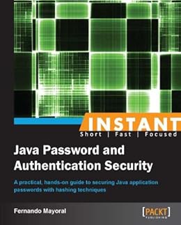 Instant Java Password And Authentication Security English Edition Ebook Mayoral Fernando Amazon De Kindle Shop