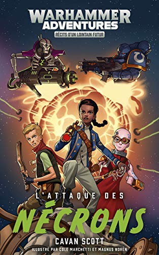 Télécharger Warhammer Adventures: L'Attaque des Nécrons (Warped Galaxies) Livre PDF Gratuit