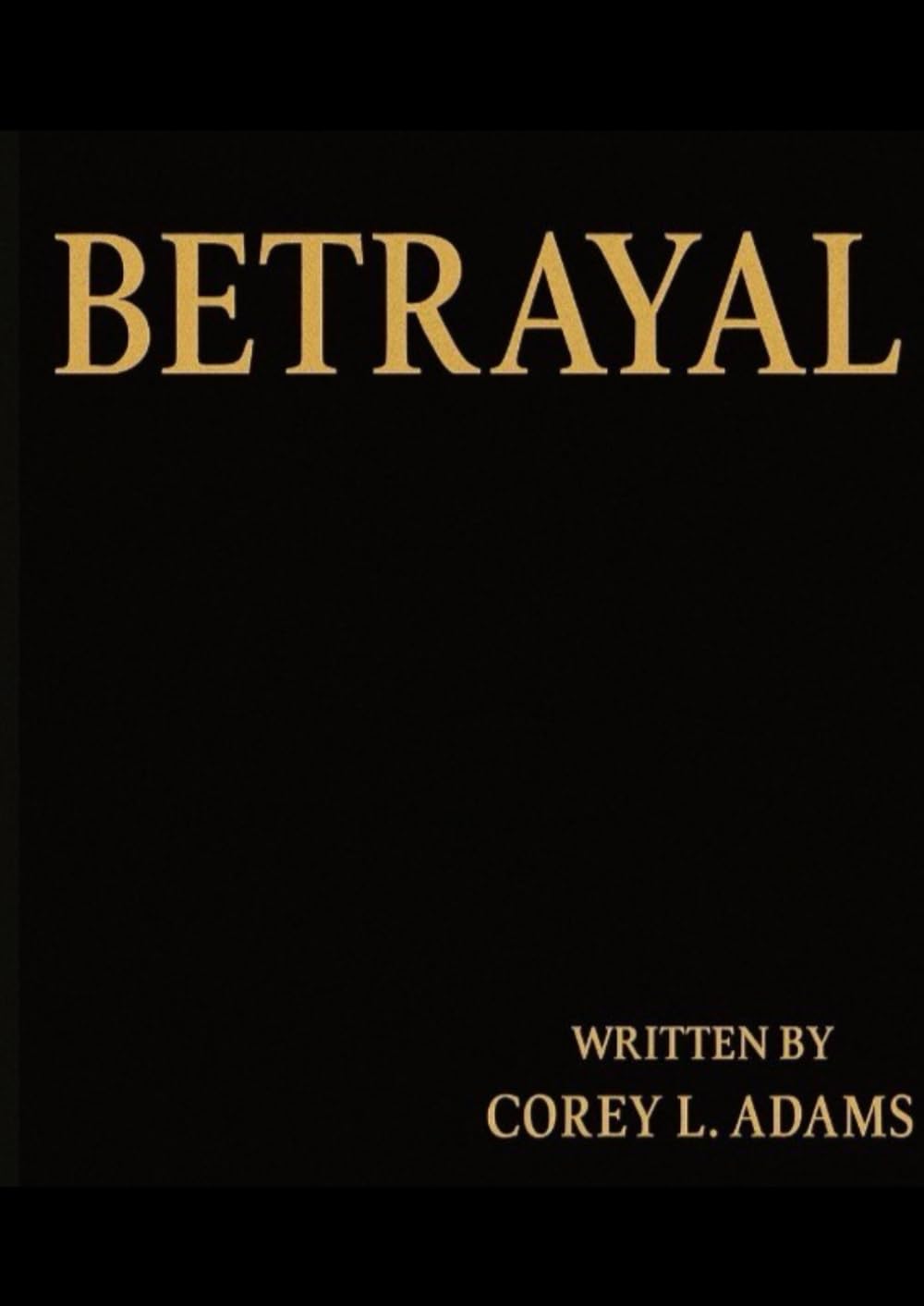 Betrayal