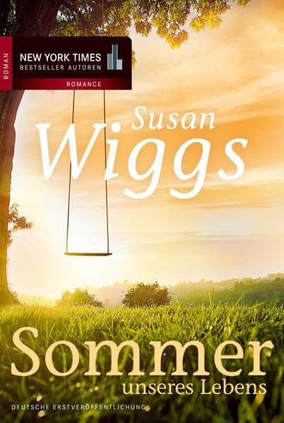 Sommer unseres Lebens: Roman...