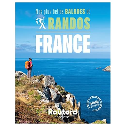Nos plus belles balades et randos en France