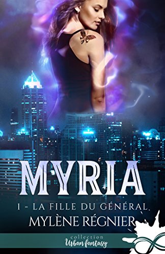 Télécharger La fille du Général: Myria, T1 PDF Ebook En Ligne