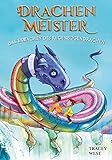 Drachenmeister Band 10: Das Erwachen des Regenbogendrachen