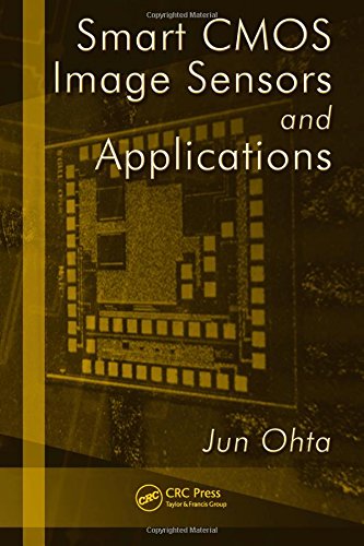 Smart CMOS Image Sensors and Applications (Optical Science and Engineering)