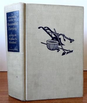 Hardcover A Practical Guide to Successful Farming Book