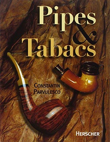 Télécharger Pipes et Tabacs by Constantin Pârvulesco(2002-11-06) Francais PDF