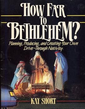 Paperback How far to Bethlehem?: Planning, producing, and creating your own drive-through Nativity Book