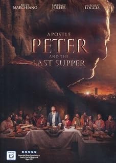 Apostle Peter & The Last Supper by Pure Flix Ent by Gabriel Sabloff