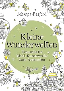 Kleine Wunderwelten: Traumhafte Mini-Kunstwerke zum Ausmalen