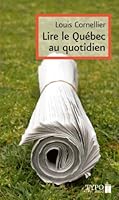 LIRE LE QUEBEC AU QUOTIDIEN 2892953960 Book Cover