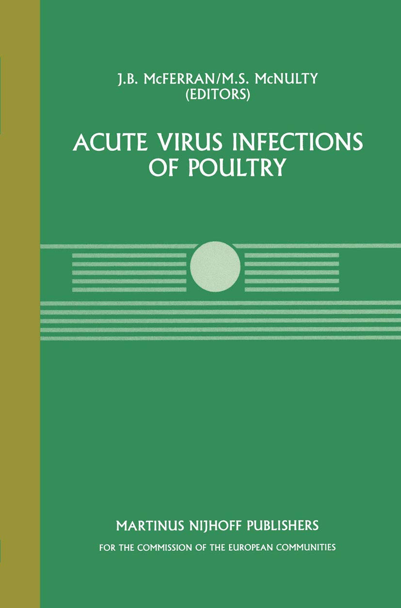 Acute Virus Infections of Poultry: A Seminar in the CEC Agricultural Research Programme, held in Bru