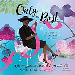 Only the Best Audiolibro Por Kate Messner, Margaret E. Powell, Erin Robinson - illustrator arte de portada