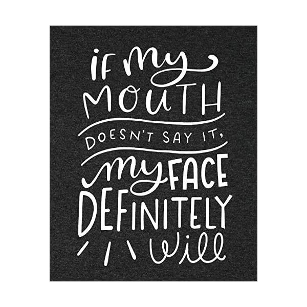 If My Mouth Doesn't Say It My Face Definitely Will T-Shirt Women Funny Saying Shirt Letter Print Tee Top Gray