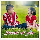 Proud Of You-Karen Song (feat.Saw K'Paw x Dah Klay) [Explicit]