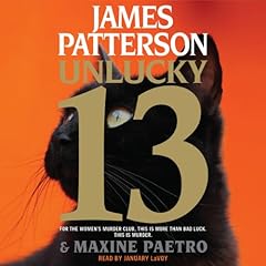 Unlucky 13 Audiolibro Por James Patterson, Maxine Paetro arte de portada