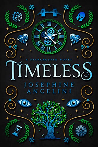Timeless (UK Edition): A Starcrossed Novel
