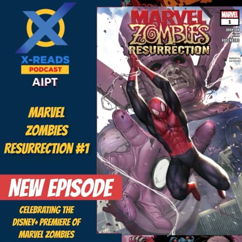 『EP 143: Marvel Zombies: Xavier’s School for Gifted Ghouls』のカバーアート